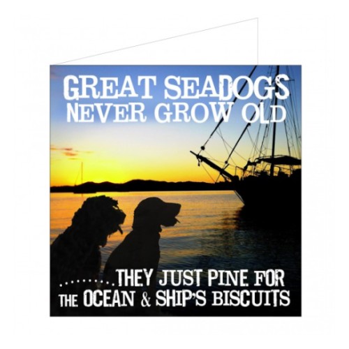 Открытка морской тематики - seadogs never grow old